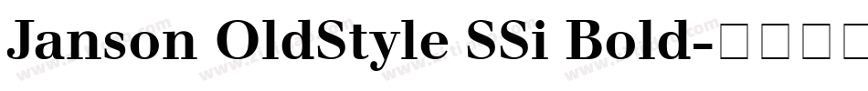 Janson OldStyle SSi Bold字体转换
